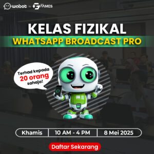 Kelas Fizikal Whatsapp Broadcast Pro 8 Mei'25