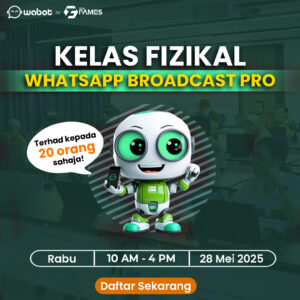 Kelas Fizikal Whatsapp Broadcast Pro 28 Mei'25